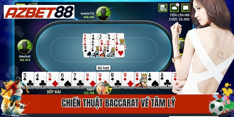 Chiến Thuật Baccarat Đỉnh Cao, Hiệu Quả Tới 95% 3 Chiến thuật Baccarat về tâm lý