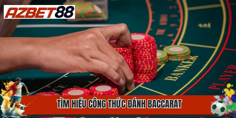 Công Thức Đánh Baccarat Azbet88 Từ A Đến Z Cho Tân Binh 1 Tìm hiểu công thức đánh baccarat