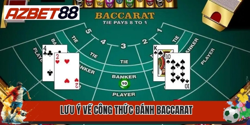 Công Thức Đánh Baccarat Azbet88 Từ A Đến Z Cho Tân Binh 3 Lưu ý về công thức đánh baccarat