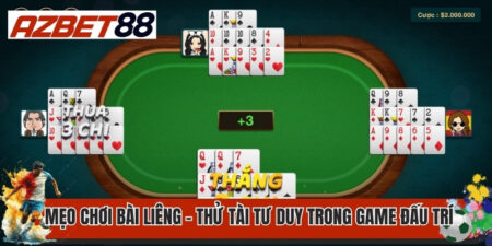 Mẹo Chơi Bài Liêng - Thử Tài Tư Duy Trong Game Đấu Trí