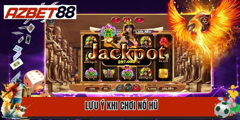 Mẹo Chơi Nổ Hũ 2025 - Chiến Lược Thắng Lớn Từ Chuyên Gia 3 Lưu ý khi chơi nổ hũ